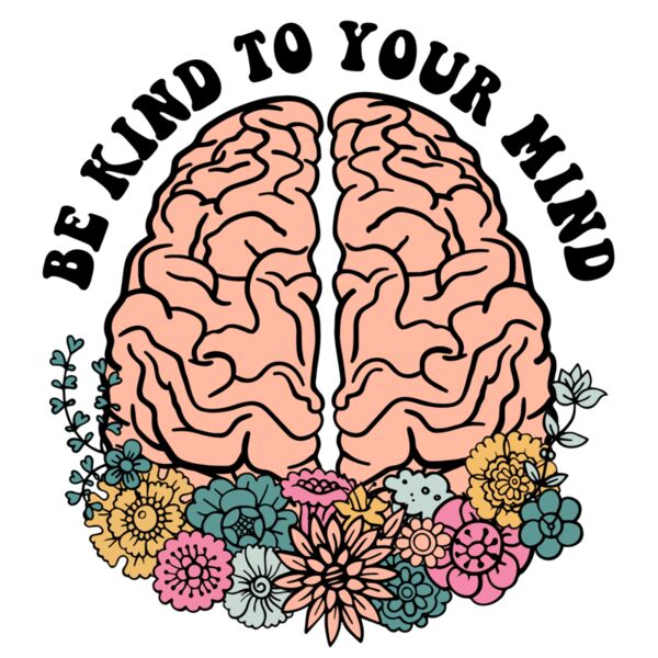 Be Kind To Your Mind Sublimation Thumbnail